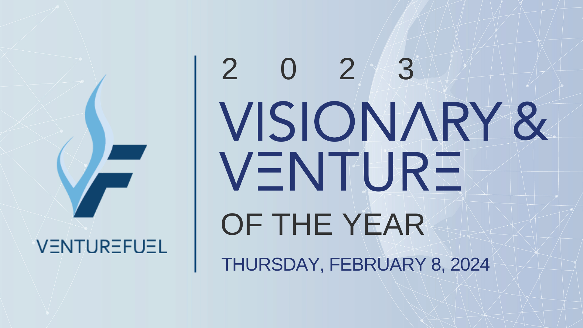 2023 VentureFuel Visionary And Venture Of The Year